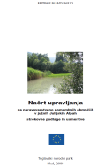 Discussions and research 15: Management plan for areas of nature conservation importance in the southern Julian Alps Expert basis and orientations