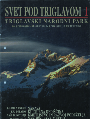 The world under Triglav (Svet pod Triglavom) (Svet pod Triglavom 1)