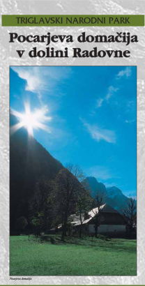 Triglav National Park leaflets (Pocar Homestead in the Radovna Valley)