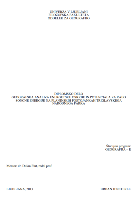 Geografska analiza energetske oskrbe in potenciala za rabo sončne energije na planinskih postojankah Triglavskega narodnega parka