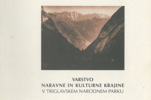 Razprave in raziskave: Varstvo naravne in kulturne krajine v TNP (1981-1991)