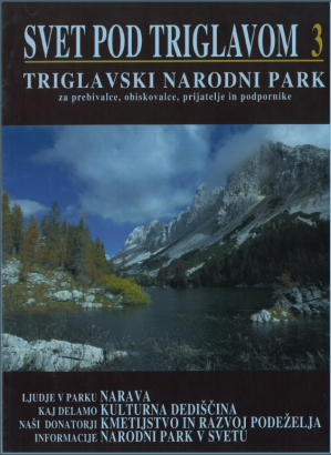 The world under Triglav (Svet pod Triglavom) (Svet pod Triglavom 3)