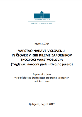 Varstvo narave v Sloveniji in človek v igri dileme zapornikov skozi oči varstvoslovja 