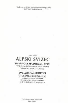 Strokovna serija - Razprave in raziskave (Razprave in raziskave 3: Alpski svizec v Triglavskem narodnem parku )