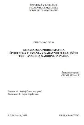 Geografska problematika športnega plezanja v naravnih plezališčih Triglavskega narodnega parka