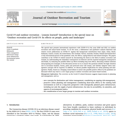 Covid-19 and outdoor recreation – Lessons learned? Introduction to the special issue on “Outdoor recreation and Covid-19: Its effects on people, parks and landscapes” November 2022Journal of Outdoor Recreation and Tourism 41(11):100583 DOI:10.1016/j.jort.